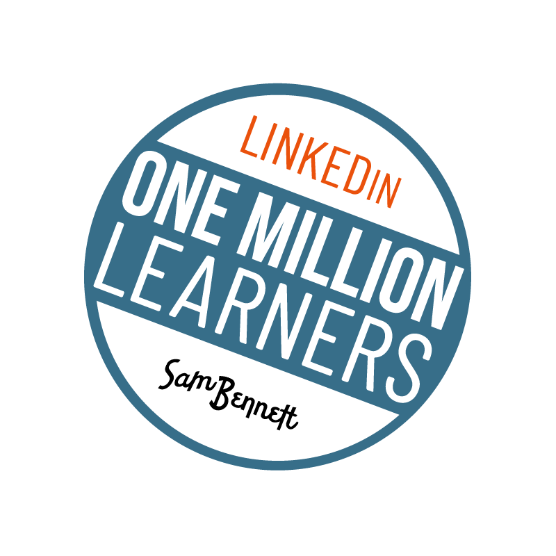 Sam has over 1 million Linked In Learners.